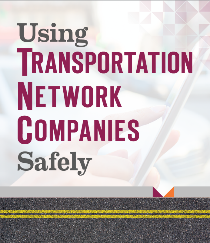 Using Transportation Network Companies Safely